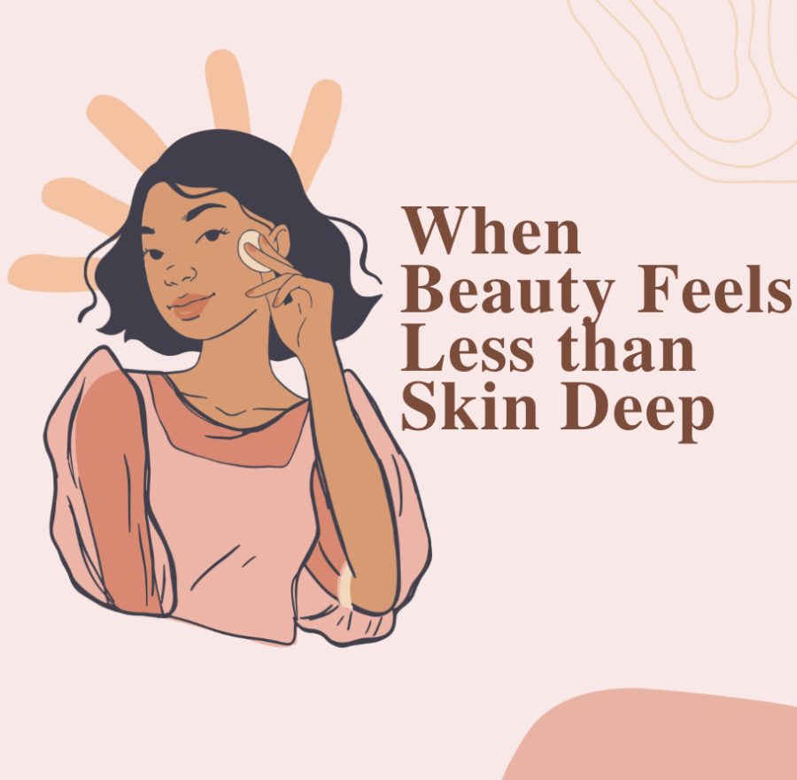 When Beauty Feels Less than Skin Deep
